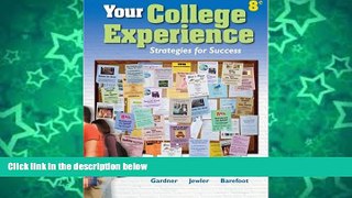 Deals in Books  Your College Experience: Strategies for Success [8th Ed.]  Premium Ebooks Online