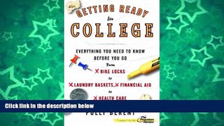 Deals in Books  Getting Ready for College: Everything You Need to Know Before You Go From Bike