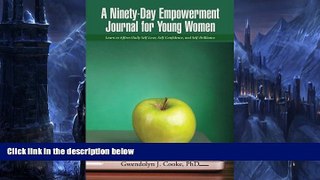 Big Sales  A NinetyDay Empowerment Journal for Young Women: Learn to Affirm Daily Self-Love,