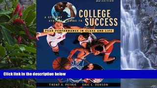 Deals in Books  A Student Athlete s Guide to College Success: Peak Performance in Class and Life