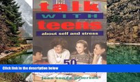 Big Sales  Talk with Teens about Self and Stress: 50 Guided Discussions for School and Counseling