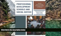 Big Sales  Professional Development Schools and Social Justice: Schools and Universities