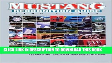 Best Seller Mustang Recognition Guide, 1965-1973: A Year-By-Year, Model-By-Model, Review of Ford s