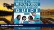 Big Sales  The New Medical School Preparation   Admissions Guide, 2016: New   Updated For Tomorrow
