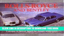 Ebook Rolls-Royce and Bentley Collector s Guide: V4, 1980-98: Silver Spirit to Azure (Collector s