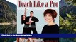 Buy NOW  Teach Like a Pro: The Ultimate Guide for Ballroom Dance Instructors  Premium Ebooks Best