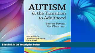 Buy NOW  Autism   the Transition to Adulthood: Success Beyond the Classroom  Premium Ebooks Online
