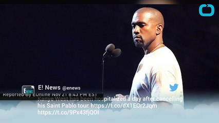 Kanye West Hospitalized 'For His Own Health' After Cancelling Tour