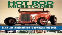 Best Seller Hot Rod Milestones: America s Coolest Coupes, Roadsters   Racers Free Read