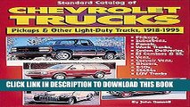 Best Seller Standard Catalog of Chevrolet Trucks: Pickups and Other Light-Duty Trucks, 1918-1995