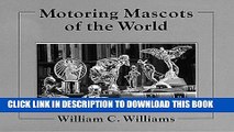 Best Seller Motoring Mascots of the World (English and French Edition) Free Read