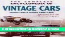 Best Seller The Complete Encyclopedia of Vintage Cars: Sports Cars   Sedans 1886-1940 Free Read