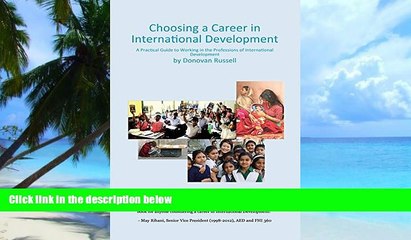 READ FULL  Choosing a Career in International Development: A Practical Guide to Working in the