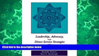 Buy NOW  Leadership, Advocacy, and Direct Service Strategies for Professional School Counselors