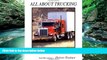 Buy NOW  All About Trucking: And Becoming a Driver-Trainer  Premium Ebooks Online Ebooks