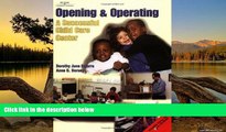 Deals in Books  Opening   Operating A Successful Child Care Center  Premium Ebooks Best Seller in