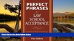 Deals in Books  Perfect Phrases for Law School Acceptance (Perfect Phrases Series)  Premium Ebooks