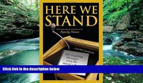 Buy NOW  Here We Stand: 600 Inspiring Messages From The World s Best Commencement Addresses