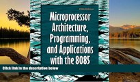 Deals in Books  Microprocessor Architecture, Programming, and Applications with the 8085 (5th