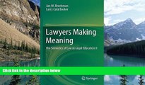 Buy NOW  Lawyers Making Meaning: The Semiotics of Law in Legal Education II  Premium Ebooks Best