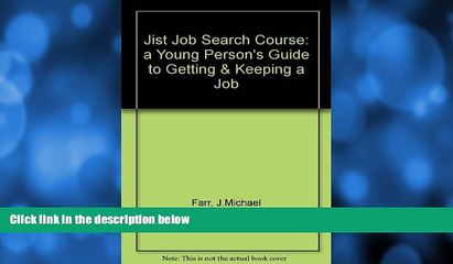 Big Sales  The Jist Job Search Course: A Young Person s Guide to Getting   Keeping a Good Job