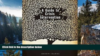 Deals in Books  A Guide to Crisis Intervention (HSE 225 Crisis Intervention)  Premium Ebooks Best