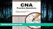 READ THE NEW BOOK CNA Exam Practice Questions: CNA Practice Tests   Review for the Certified Nurse