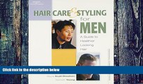 READ FULL  Hair Care and Styling for Men: A Guide to Healthier Looking Hair (Mythology)
