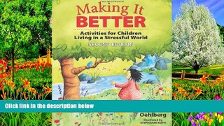 Buy NOW  Making It Better: Activities for Children Living in a Stressful World  Premium Ebooks