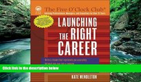 Big Sales  Launching the Right Career (Five O Clock Club)  Premium Ebooks Online Ebooks
