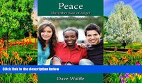 Deals in Books  Peace: The Other Side of Anger  READ PDF Online Ebooks