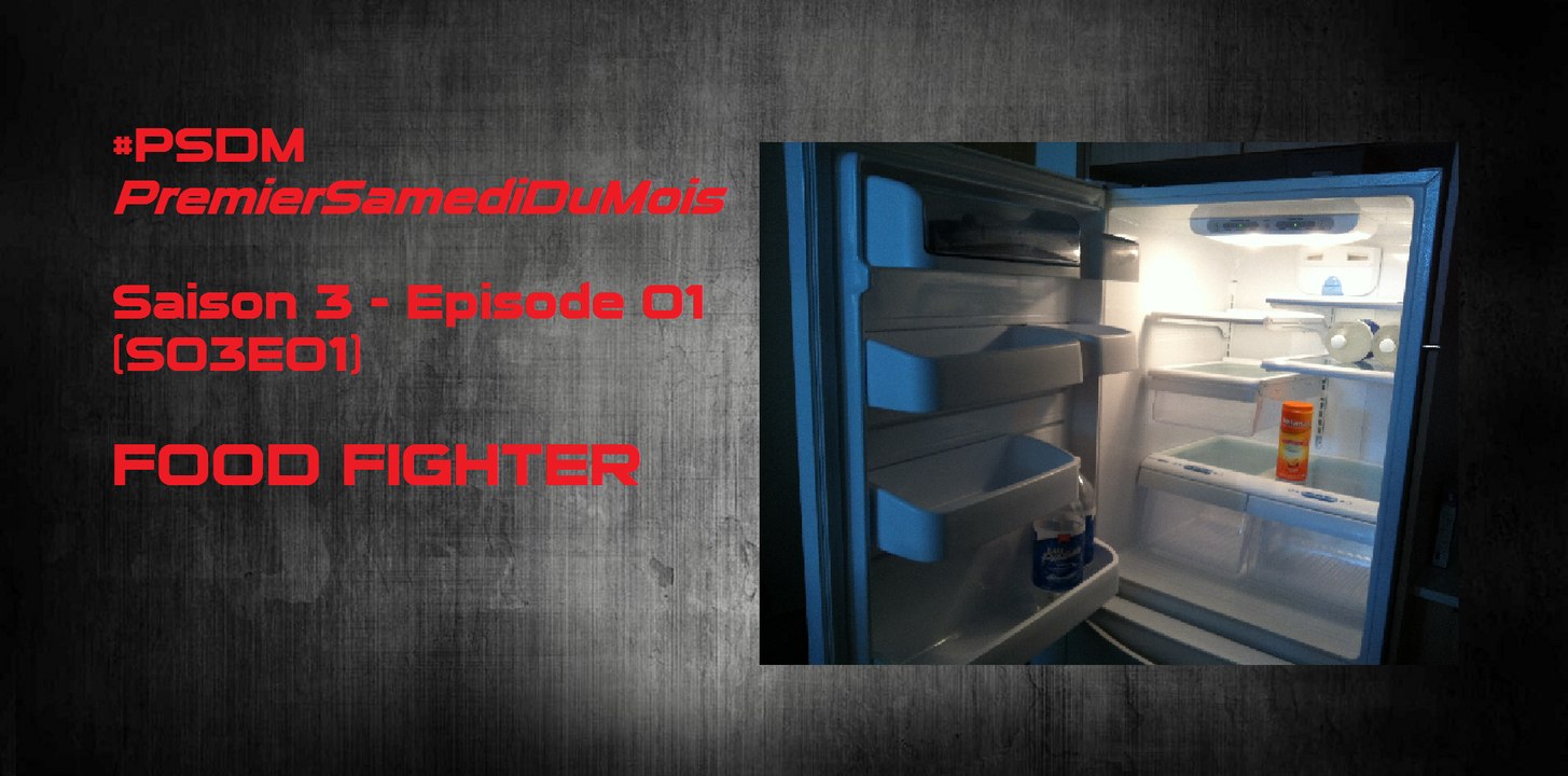 #PSDM - S03E01 - Expérience #06: Food Fighter