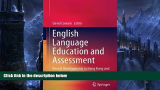 Buy NOW  English Language Education and Assessment: Recent Developments in Hong Kong and the
