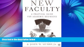 Buy NOW  New Faculty: A Practical Guide for Academic Beginners  Premium Ebooks Online Ebooks