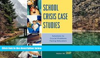 Big Sales  School Crisis Case Studies: Solutions to Crucial Problems Facing Educators  Premium