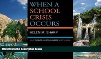 Buy NOW  When a School Crisis Occurs: What Parents and Stakeholders Want to Know  Premium Ebooks