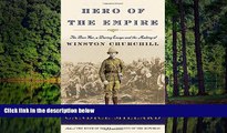 READ book  Hero of the Empire: The Boer War, a Daring Escape, and the Making of Winston