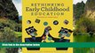 Deals in Books  Rethinking Early Childhood Education  Premium Ebooks Online Ebooks