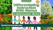 Deals in Books  Differentiating Instruction with Menus: Language Arts (Grades 3-5) (2nd ed.)  READ