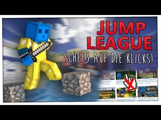 KLICKS sind total EGAL? || MINECRAFT JUMP LEAGUE || PapierLP