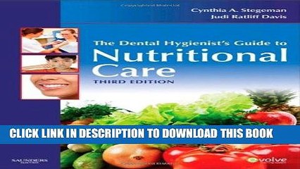 [DOWNLOAD] EPUB The Dental Hygienist s Guide to Nutritional Care, 3e (Evolve Learning System