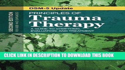 [PDF] Principles of Trauma Therapy: A Guide to Symptoms, Evaluation, and Treatment ( DSM-5 Update)