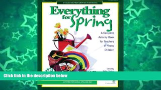 Big Sales  Everything for Spring: A Complete Activity Book For Teachers of Young Children  Premium