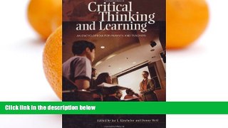 Deals in Books  Critical Thinking and Learning: An Encyclopedia for Parents and Teachers  READ PDF