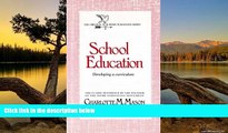 Buy NOW  School Education: Developing a Curriculum (Homeschooler Series)  Premium Ebooks Best