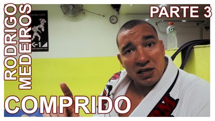 Entrevista com Rodrigo "Comprido" Medeiros - Parte 3