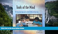 Big Sales  Tools of the Mind: A Vygotskian Approach to Early Childhood Education  Premium Ebooks