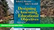 Deals in Books  Designing and Assessing Educational Objectives: Applying the New Taxonomy  Premium