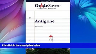 Deals in Books  GradeSaver (TM) Lesson Plans: Antigone  READ PDF Best Seller in USA