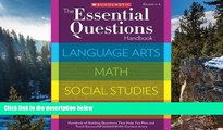 Buy NOW  The Essential Questions Handbook: Hundreds of Guiding Questions That Help You Plan and